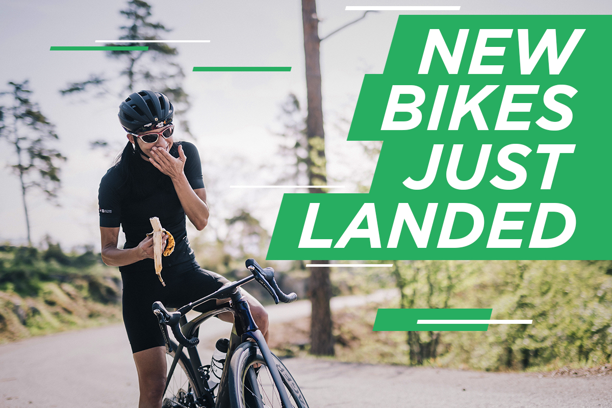 NEW BIKES JUST LANDED!