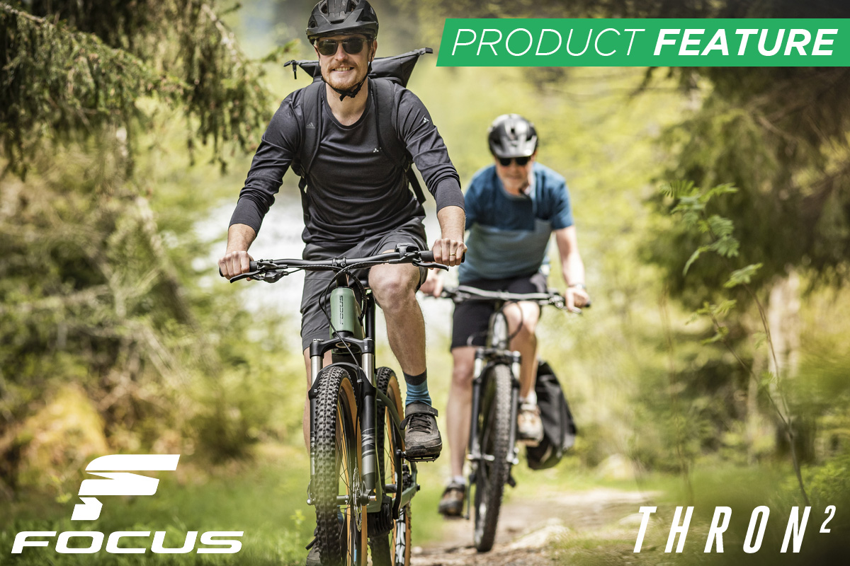 FOCUS THRON2 6.7 EQP – PRODUCT FEATURE