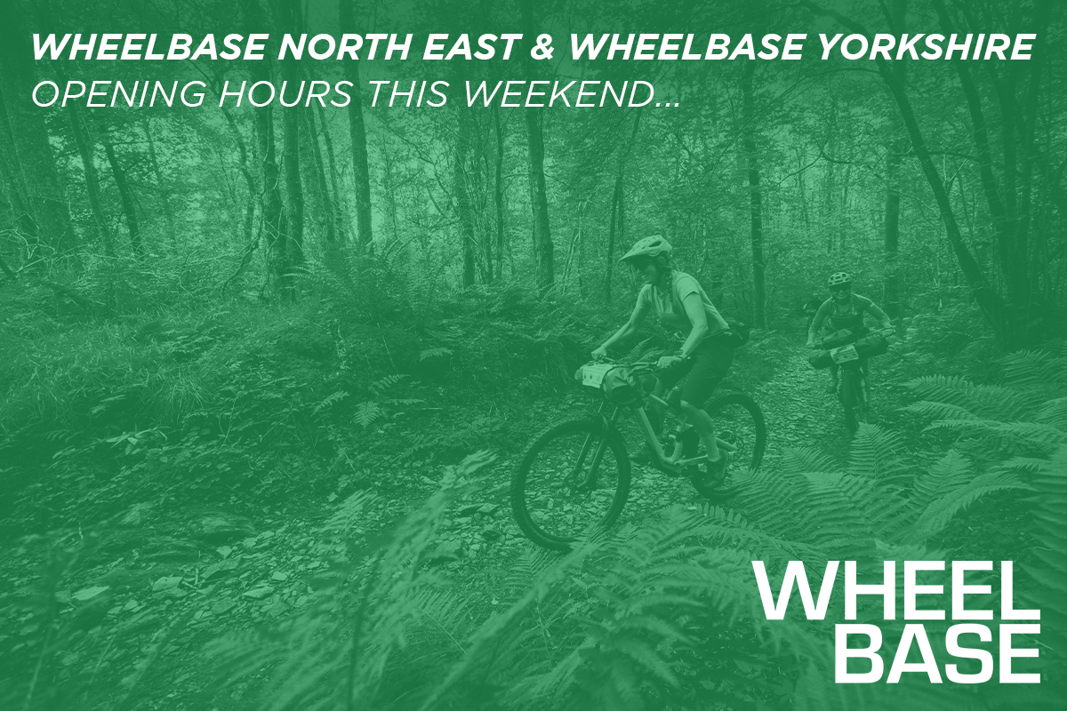 WHEELBASE NORTH EAST & WHEELBASE YORKSHIRE – OPENING HOURS