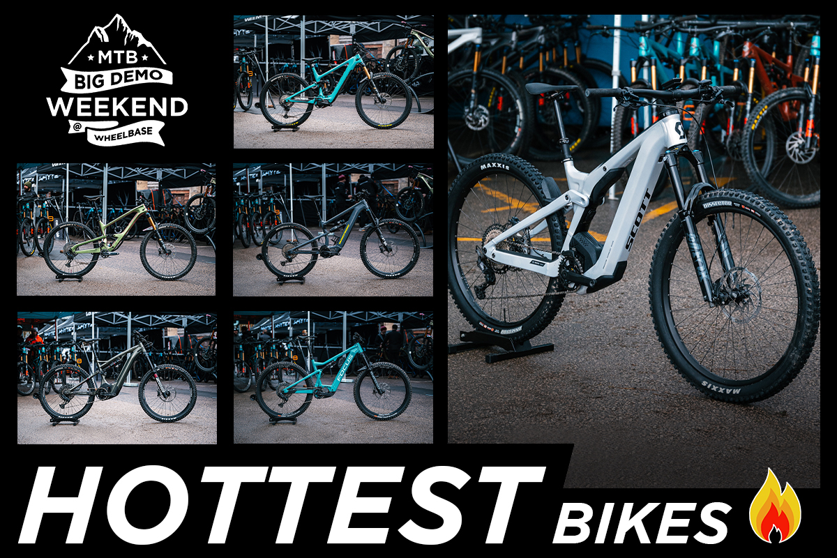 HOTTEST BIKES OF THE WHEELBASE BIG DEMO WEEKEND