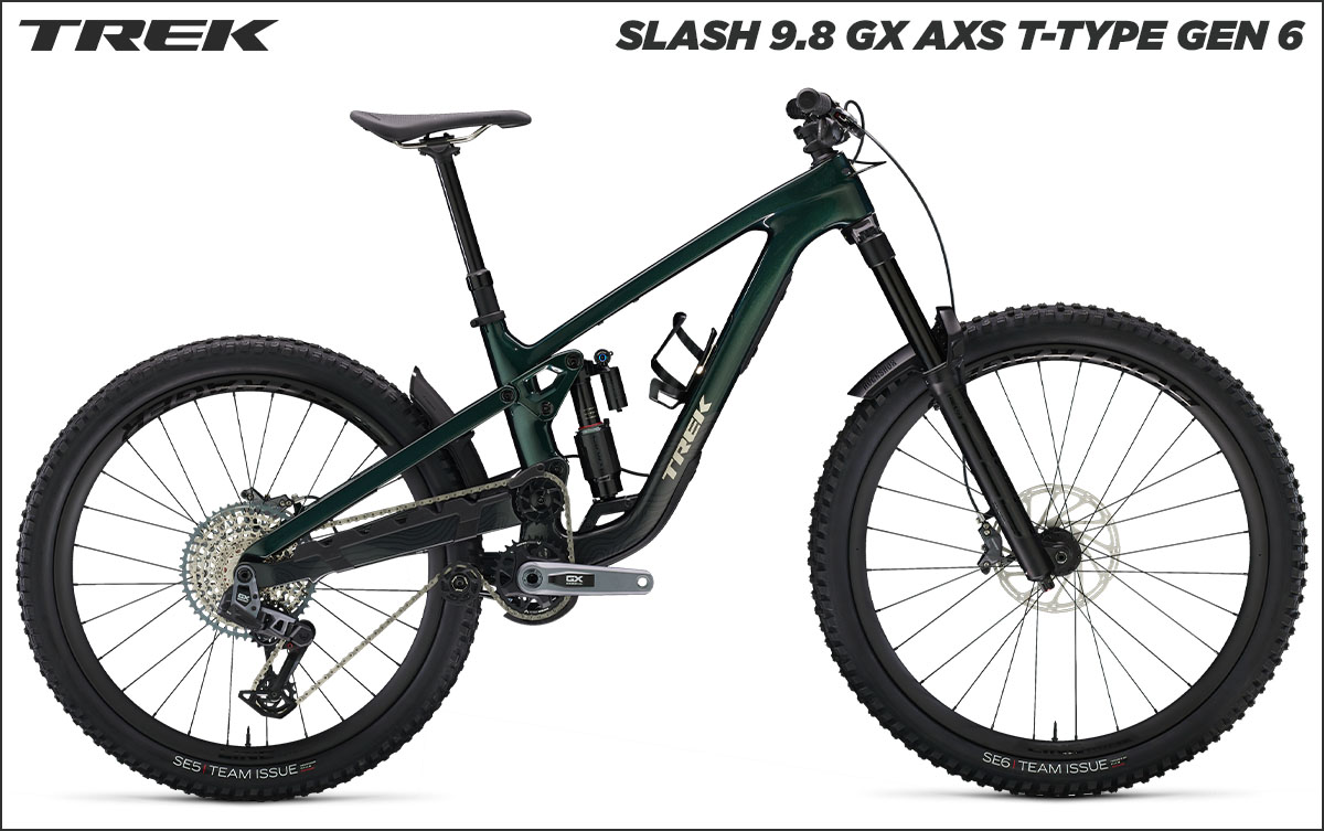 Trek Slash 9.8 GX AXS T-Type Gen 6
